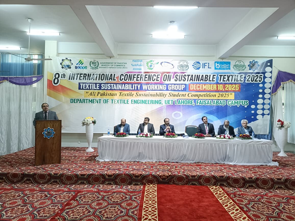 8th International Conference on Sustainable Textile 2025 & All Pakistan Textile Sustainability Student Competition 2025