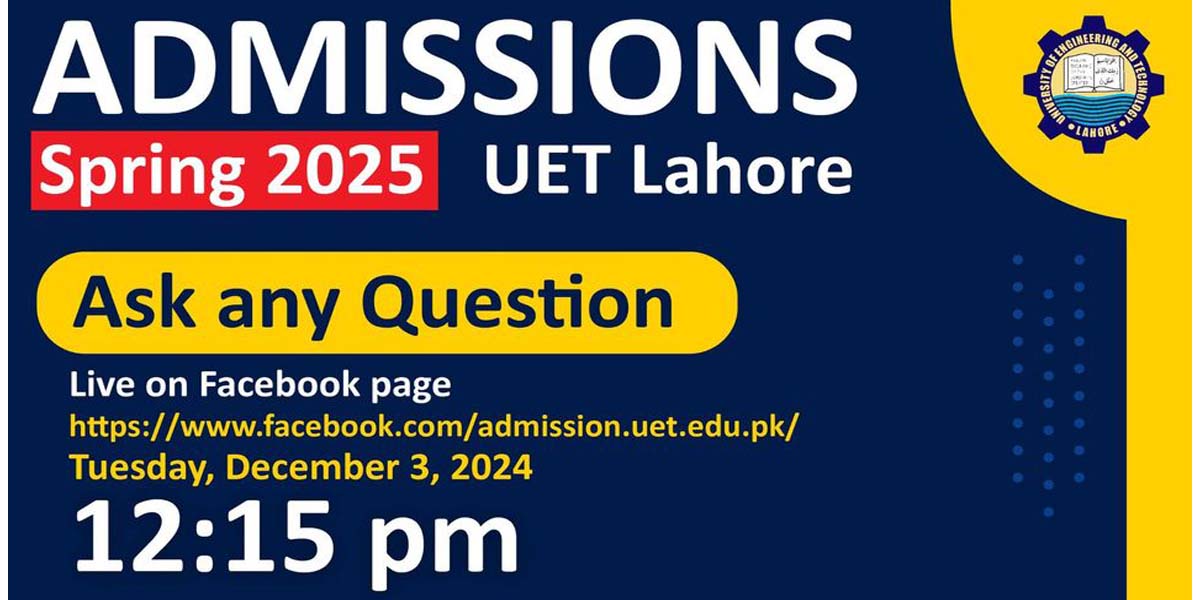 Ask Your Question About UET Admissions