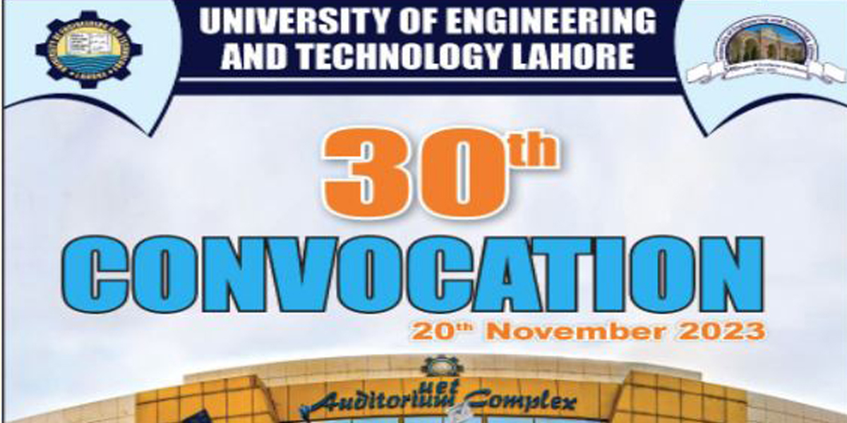 UET 30th CONVOCATION 20th November 2023