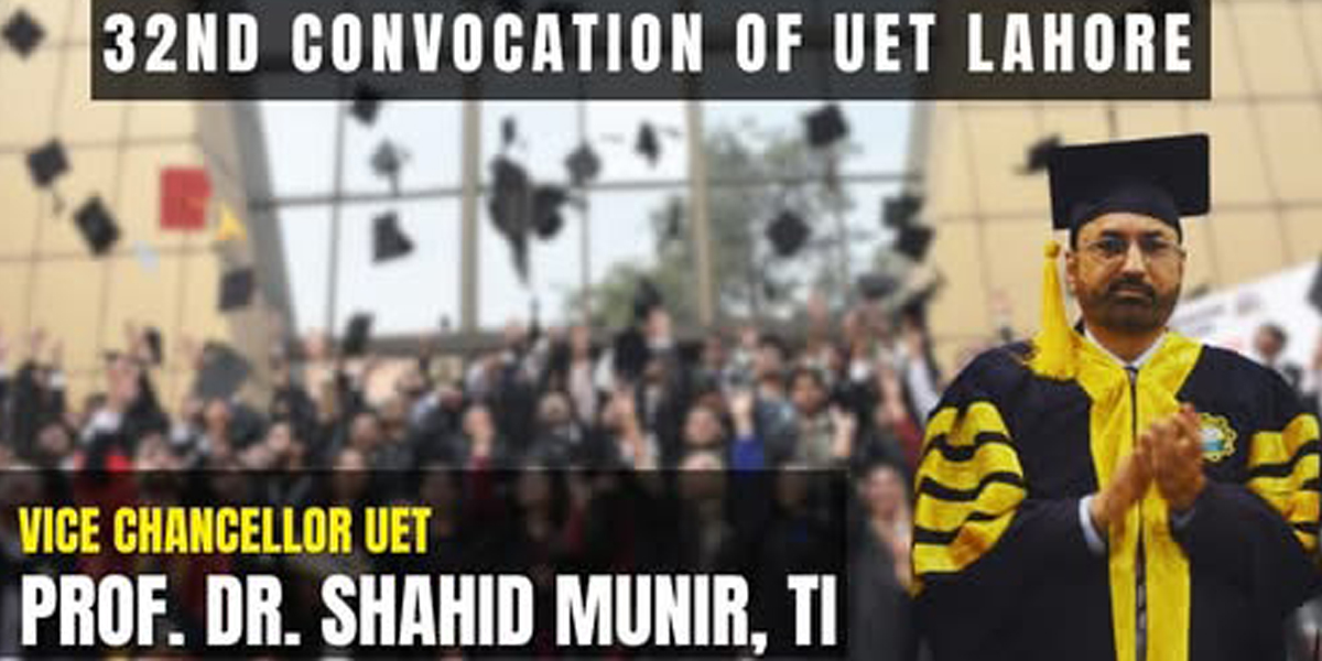 University of Engineering and Technology Lahore Vice Chancellor's remarkable achievements in the first year.